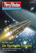 Perry Rhodan 3070: Die Physik des Friedens