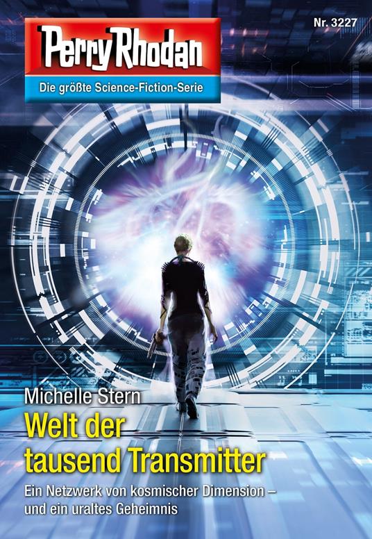 Perry Rhodan 3227: Welt der tausend Transmitter