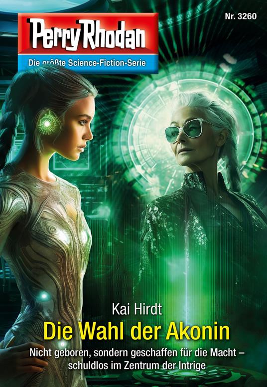 Perry Rhodan 3260: Die Wahl der Akonin