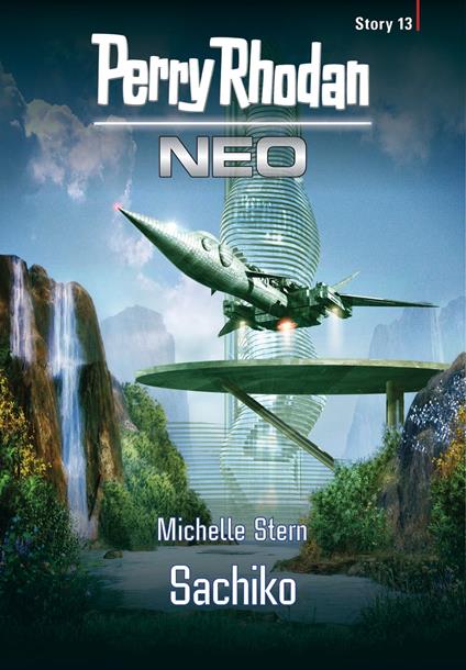 Perry Rhodan Neo Story 13: Sachiko