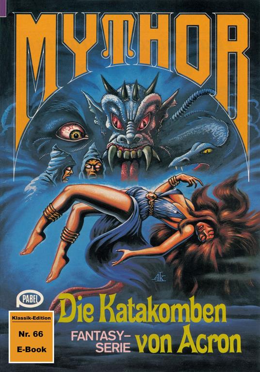 Mythor 66: Die Katakomben von Acron