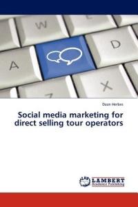 Social media marketing for direct selling tour operators - Daan Herbes - cover