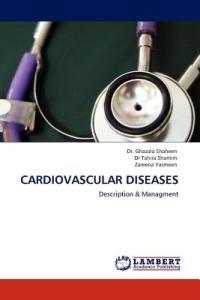 Cardiovascular Diseases - Ghazala Shaheen,Tahira Shamim,Zareena Yasmeen - cover