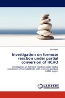 Investigation on formose reaction under partial conversion of HCHO - Zafar Iqbal - cover