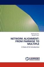 Network Alignment: From Pairwise to Multiple