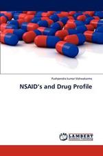 NSAID's and Drug Profile