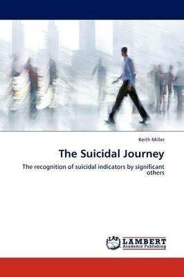 The Suicidal Journey - Keith Miller - cover
