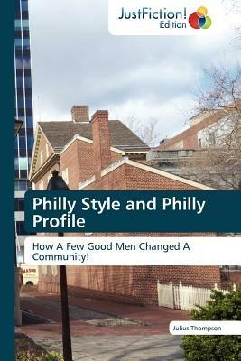 Philly Style and Philly Profile - Thompson Julius - cover