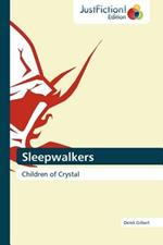 Sleepwalkers