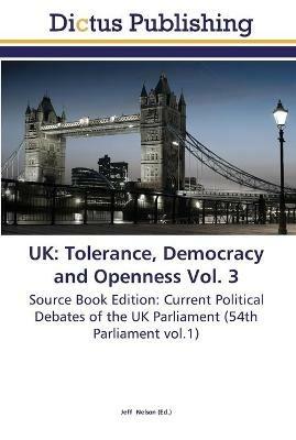 UK: Tolerance, Democracy and Openness Vol. 3 - cover