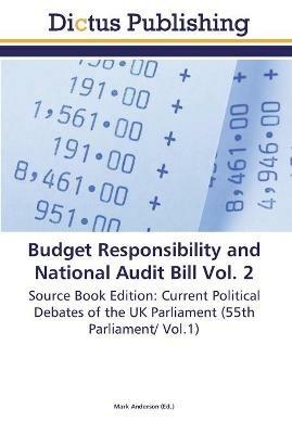 Budget Responsibility and National Audit Bill Vol. 2 - cover