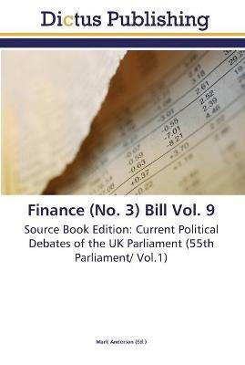 Finance (No. 3) Bill Vol. 9 - cover