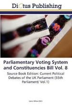 Parliamentary Voting System and Constituencies Bill Vol. 8