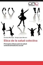 Etica de la salud colectiva