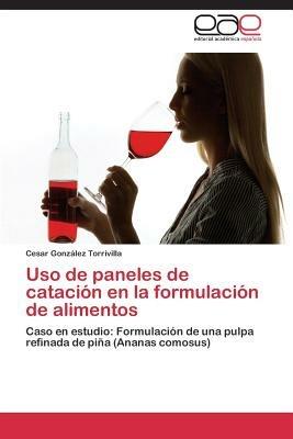 Uso de paneles de catacion en la formulacion de alimentos - Gonzalez Torrivilla Cesar - cover