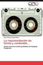 La representacion de forma y contenido...