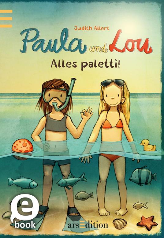 Paula und Lou - Alles paletti! (Paula und Lou 9) - Judith Allert,Joëlle Tourlonias - ebook