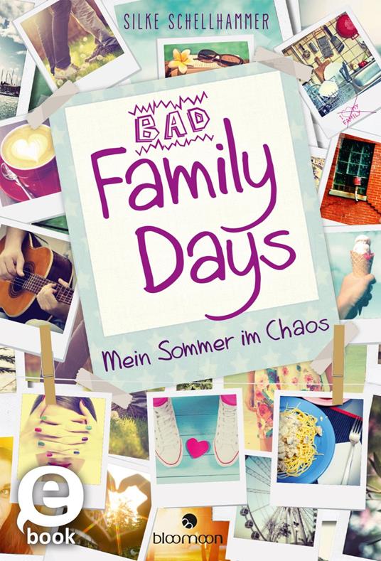 Bad Family Days - Silke Schellhammer - ebook