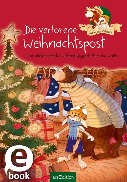 Hase und Holunderbär - Die verlorene Weihnachtspost (Hase und Holunderbär) - Walko - ebook