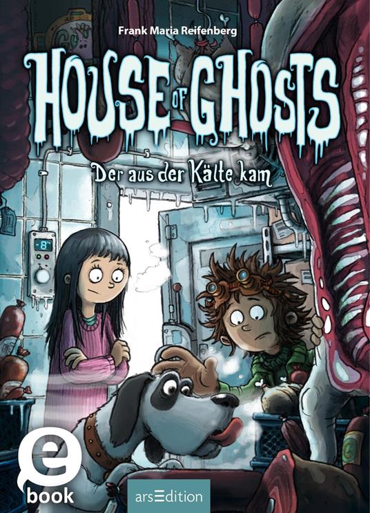 House of Ghosts – Der aus der Kälte kam (House of Ghosts 2) - Frank M. Reifenberg,Fréderic Bertrand - ebook