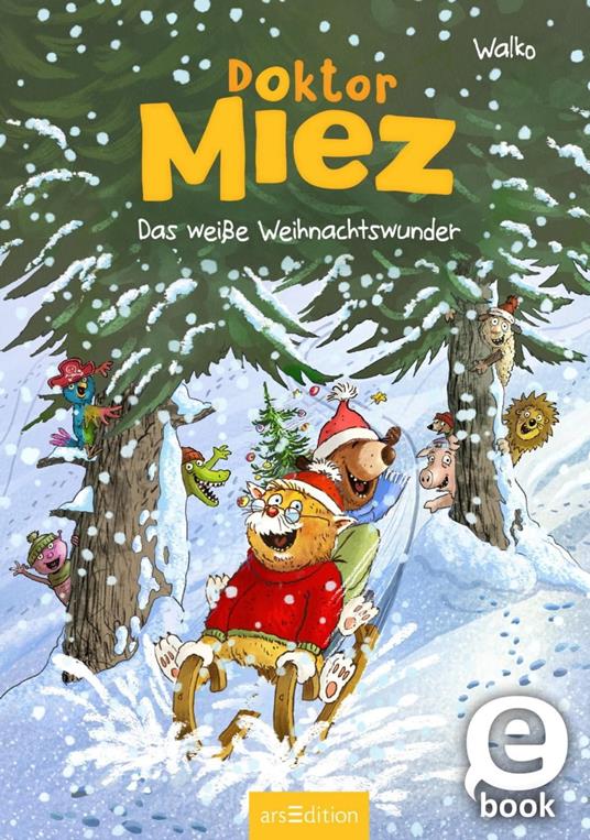 Doktor Miez - Das weiße Weihnachtswunder - Walko - ebook