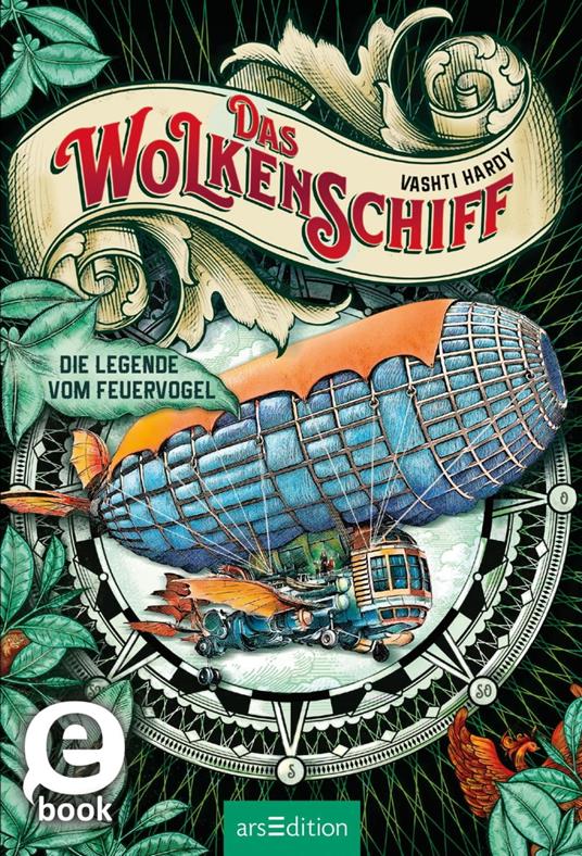 Das Wolkenschiff – Die Legende vom Feuervogel (Das Wolkenschiff 2) - Vashti Hardy,Frauke Schneider,Doris Attwood - ebook