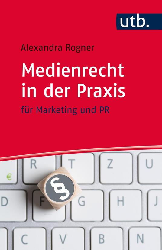 Medienrecht in der Praxis