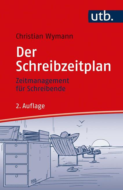 Der Schreibzeitplan: Zeitmanagement für Schreibende