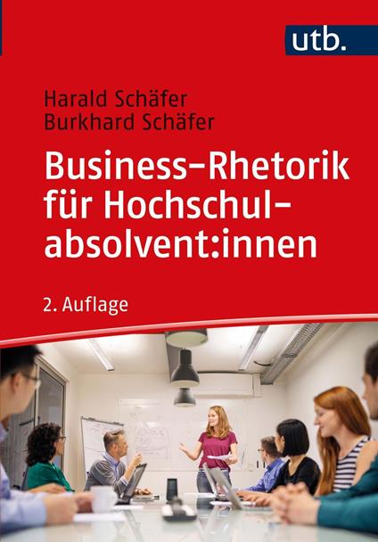 Business-Rhetorik für Hochschulabsolvent:innen