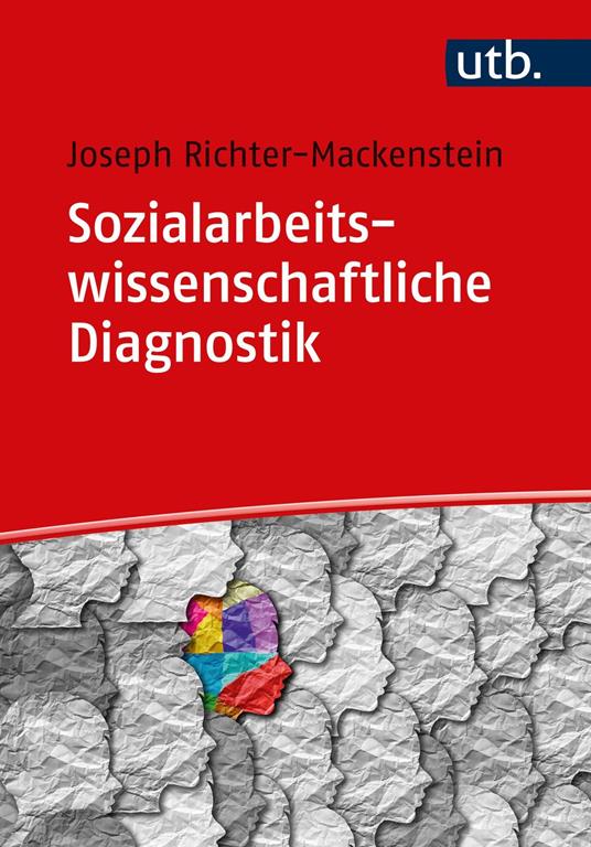 Sozialarbeitswissenschaftliche Diagnostik