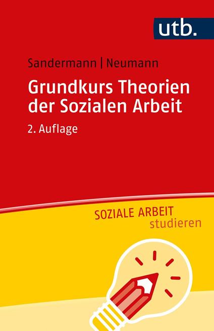 Grundkurs Theorien der Sozialen Arbeit