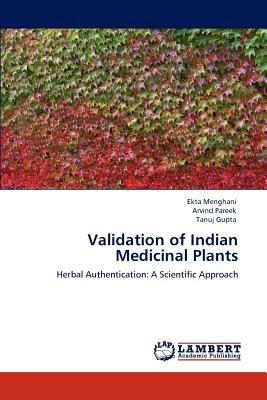 Validation of Indian Medicinal Plants - Ekta Menghani,Arvind Pareek,Tanuj Gupta - cover
