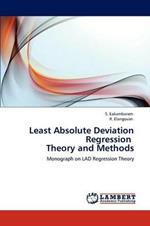 Least Absolute Deviation Regression Theory and Methods