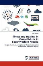 Illness and Healing in Gospel Music in Southwestern Nigeria