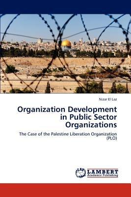 Organization Development in Public Sector Organizations - El Laz Nizar - cover