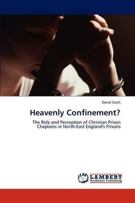 Heavenly Confinement? - David Scott - cover