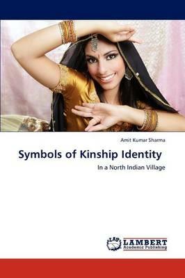 Symbols of Kinship Identity - Amit Kumar Sharma - cover