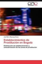 Establecimientos de Prostitucion en Bogota