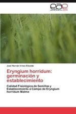 Eryngium horridum: germinacion y establecimiento