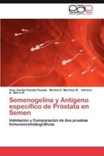 Semenogelina y Antigeno especifico de Prostata en Semen