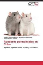 Roedores perjudiciales en Cuba