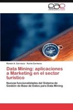 Data Mining: aplicaciones a Marketing en el sector turistico