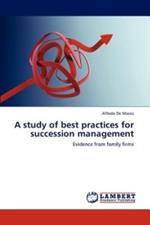 A Study of Best Practices for Succession Management