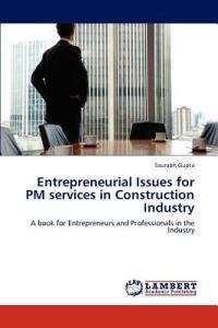 Entrepreneurial Issues for PM services in Construction Industry - Saurabh Gupta - cover