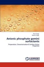 Anionic Phosphate Gemini Surfactants