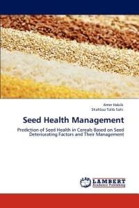 Seed Health Management - Amer Habib,Shahbaz Talib Sahi - cover