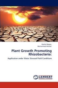 Plant Growth Promoting Rhizobacteria - Rashid Waqas,Muhammad Arshad - cover