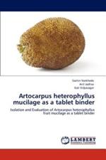 Artocarpus heterophyllus mucilage as a tablet binder