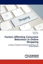 Factors Affecting Consumer Behaviour in Online Shopping