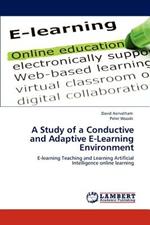 A Study of a Conductive and Adaptive E-Learning Environment